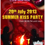 Summer Kiss Party 20th July 2013 at ATLANTIS Club HuaHin poster
