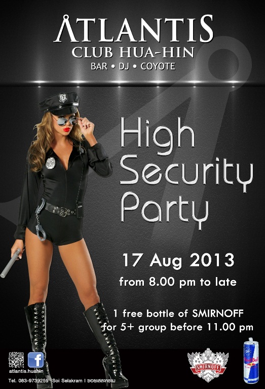 High Security Party @Atlantis Club Hua Hin, August 17, 2013